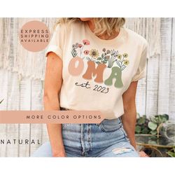 Oma Shirt, Personalized Oma Wildflowers Shirt, Oma Est 2023, Pregnancy Announcement, ustom Oma Shirt,Mothers Day Gift,Om