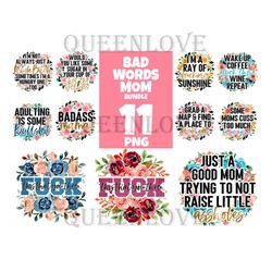 11 Bad Words Mom Png Bundle, Trending Png, Bad Words Png, Bad Words Mom, Mom Png, Funny Quotes, Fuck Design