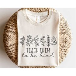 Teach them to be kind svg, Favorite teacher shirt svg, Daisy flowers svg, Botanical design svg, Floral line art svg, Bes