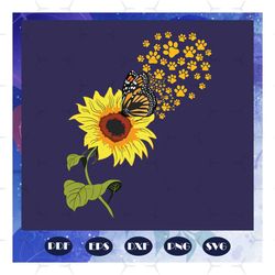 Sunflower Butterfly Svg, Dog Paw Svg, Dog Mom Svg, mother svg, mama svg, mommy svg, mother gift, mother shirt, Sunflower