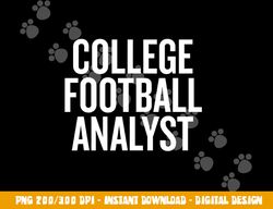 College Football Analyst gift Halloween Christmas Funny C png, sublimation copy