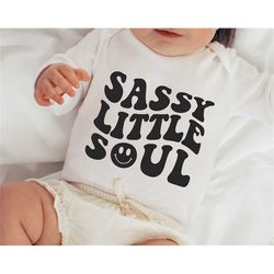 Sassy Little Soul svg, Happy face svg, Toddler design svg, Choose happy svg, Sassy girl svg, Funny children svg, Childre