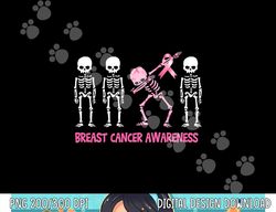 Dabbing Skeleton Pink Ribbon Breast Cancer Halloween png,sublimation copy