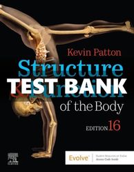 Structure & Function of the Body 16th ED Test Bank