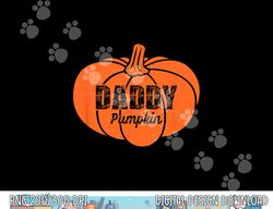 Daddy Pumpkin Matching Family Halloween Thanksgiving Group png, sublimation copy