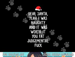 dear santa funny inappropriate christmas png, sublimation copy