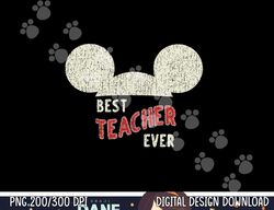 Disney Mickey Mouse Best Teacher Ever  png, sublimation copy