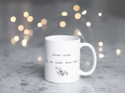 On Some New Shit Mug | 11 oz Coffee Mug Fan Gift