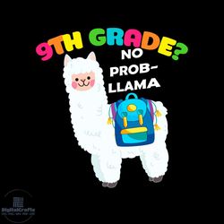9th Grade No Prob Llama Vector Shirt For Kid Svg, Cute Gift For Kindergarten Svg Diy Craft Svg File For Cricut, Preschoo