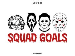 Horror Movie Squad Goals SVG, Halloween Svg, Horror Movie Svg,Scary Movies Svg Cricut SVG, Silhouette Cut Files, Cricut