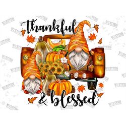 Thankful Blessed Gnomes Truck Png, Sublimation Designs Downloads, Fall Sublimation Png, Truck Png, Pumpkin Png, Gnomes P