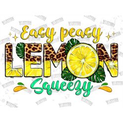 Easy peasy lemon squeezy png sublimate designs download, western lemon png, hello summer png, sublimate designs download