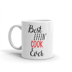 Funny Cook Gift-best Effin Cook-cook Mug-rude Cook Gift-birthday Gift Idea-best Effin' Cook-swear Word
