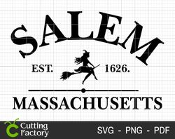 Salem Est 1626 SVG, Salem Massachusetts Svg, Halloween Svg, Halloween Png, Spooky Svg, Halloween Witch Svg, Halloween Sh