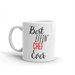 funny chef gift-best effin chef-chef mug-rude chef gift-birthday gift idea-best effin' chef-swear word