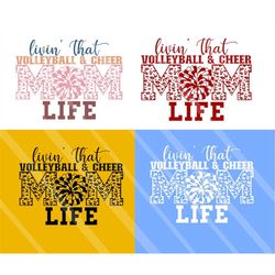 Livin' That Volleyball & Cheer Mom Life Svg, Volleyball Shirt Svg, Mom Life Svg, Volleyball Mom Svg, Cheer Mom Svg, Leop