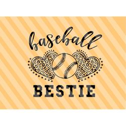Baseball Bestie Svg, Baseball Bestie Shirt Svg, Baseball Bestie Svg, Cheer Bestie Svg, Baseball Season Svg, Gift For Bes