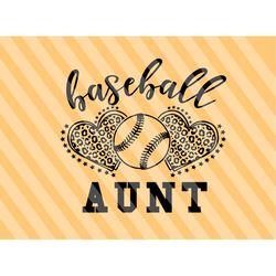 Baseball Aunt Svg, Baseball Aunt Shirt Svg, Baseball Family Svg, Cheer Aunt Svg, Baseball Season Svg, Gift For Aunt Svg,
