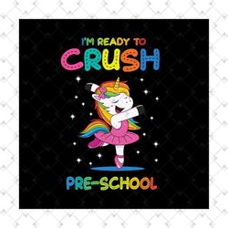 Im ready to crush preschool SVG Files For Silhouette, Files For Cricut, SVG, DXF, EPS, PNG Instant Download