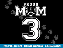 Custom Proud Football Mom Number 3 Personalized For Women png, sublimation copy