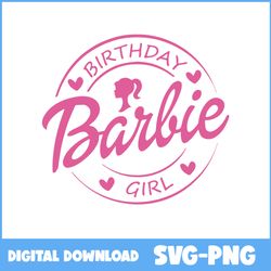 Birthday Girl Svg, Birthday Barbie Svg, Barbie Svg, Happy Birthday Svg, Cartoon Svg - Instant Download