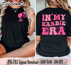 Barbie Png, Barbie Girl, Barbie Era, Barbie Era Png, Barbie Svg, Trendy Barbie, In My Barbie Era, Barbie Sublimation Png