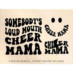 Somebody's Loud Mouth Cheer Mama Png Svg, Cheer Mom Svg Png, Cheer Funny, Cheer Smiley Sublimation Cut File