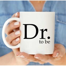 dr. to be mug, medical school gifts, medical student mug, 2023 medical school student, coffee mug medical student, med s