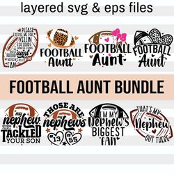 Football Aunt Svg Bundle| Football Svg| Nephews Biggest Fan| Auntie Leopard Gift| Aunt Messy Bun Png| Niece Football|