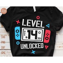 Level 14 Unlocked Birthday Svg, 14th Birthday Boy Gamer Svg, 14 years Old Gamer Shirt Svg, Funny Kids Gamer Svg Digital