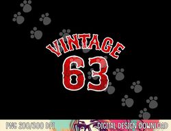 Baseball Fan Vintage 63 born 1963 60th Birthday 60 year old png, sublimation copy