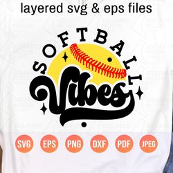Softball Vibes Svg Png| Softball Mom Png Gift for Her| Softball Gift for Girls & Women| Funny Softball Team Saying| Laye