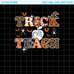 Trick Or Teach Png, Teacher Halloween Png, Teacher Png, Halloween Png, Teaching Png, Cute Ghost Png, Retro Halloween Png