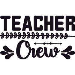 QualityPerfectionUS Digital Download - Teacher Crew- SVG File for Cricut, HTV, Instant Download