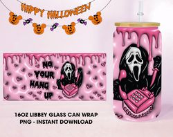3D Inflated Horror No You Hang Up Glass Can Design Template for Sublimation, 3D Halloween Pumpkin Tumbler Wrap PNG