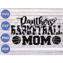 Panthers SVG, basketball mom svg,  team spirit svg, pride shirt svg, cheer design, svg, png, pdf, dxf, for criut or silh