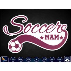 Soccer Mama SVG png | football svg |  Soccer Ball Svg | Soccer svg Sticker | Soccer Sports | Cut File Cricut | Silhouett