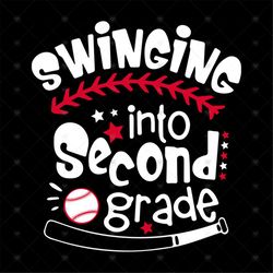 Swinging into Second grade, Baseball player kid, baseball fan, student, student svg, Png, Dxf, Eps
