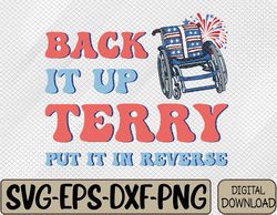 Funny 4th Of July Firework meme put it in reverse terry Svg, Eps, Png, Dxf, Digital Download