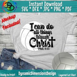 Volleyball Svg, Volleyball Mom Svg, I can do all things through christ, Volleyball shirt Svg, Volleyball quote, Silhouet