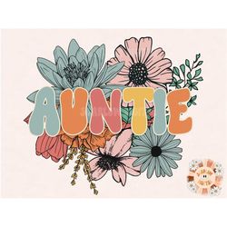 Auntie PNG-Floral Sublimation Digital Design Download-flowers png, floral bouquet png, png for aunts, aunt sublimation,