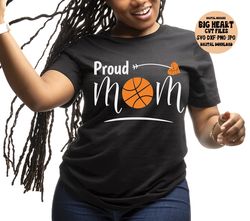 basketball proud mom svg, png, jpg, dxf, basketball design, basketball heart svg, basketball mom svg, silhouette, cricut