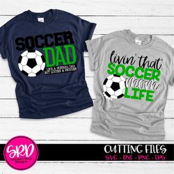 Soccer SVG, Soccer Mom svg, Soccer Mom Life, Soccer Dad svg, Soccer Life, Love Soccer , mom svg, Loud and Proud SVG cut