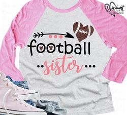 Football Sister Svg, Png, Jpg, Dxf, Football Sister Cut File, Football Heart Svg, Football Design, Silhouette, Cricut