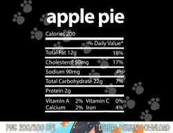 Funny Apple Pie Family Thanksgiving Nutrition Facts Food Men png, sublimation copy