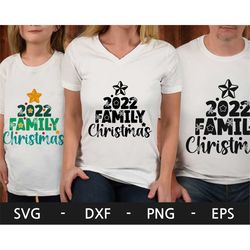 2022 Christmas Family shirt  svg, Happy Christmas svg, Christmas 2022 svg, Matching Family Shirts, Family shirt svg, svg