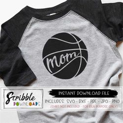 Basketball mom SVG - sports mom - DXF - mom basketball - Iron On - Sports svg pdf HTV ready - team basketball - printabl