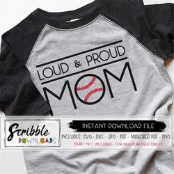 baseball mom SVG loud and proud baseball mom DIY Iron On Sports cheer mom svg pdf cheer moms baseball dxf loud proud pri