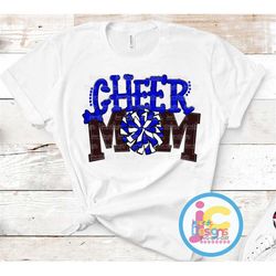 Cheer Mom png Cheer Png Blue and White Cheerleader Pom Pom Shirt design, Cheerleading Sublimation Digital Design 300 dpi