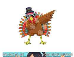 Funny Dabbing Turkey Dab Thanksgiving Boys Kids Men Pilgrim png, sublimation copy
